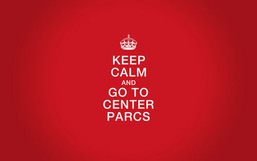 keep calm and go to center parcs